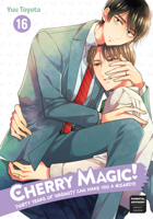 Cherry Magic! Thirty Years of Virginity Can Make You a Wizard?! 16 B0GMVXFMV5 Book Cover