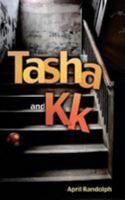 Tasha and KK 1530673526 Book Cover