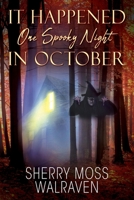 It Happened One Spooky Night in October 1977258026 Book Cover