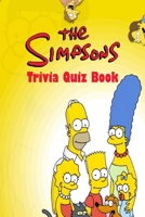The Simpsons: Trivia Quiz Book B086LDRL8H Book Cover
