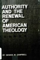 Authority and the renewal of American theology 0829803033 Book Cover
