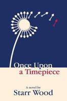 Once Upon a Timepiece 0992770203 Book Cover