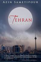 Tehran Moonlight 1491265191 Book Cover