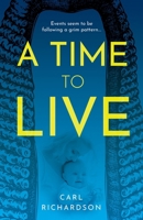A Time To Live 180514524X Book Cover