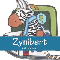 Zynibert Auf Reisen 1514707314 Book Cover