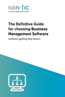 The definitive guide for choosing Business Management Software: 1537564722 Book Cover