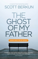 The Ghost of My Father 0983873127 Book Cover