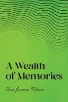 A Wealth of Memories B0BZK227B4 Book Cover