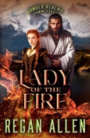 Lady of the Fire (Bonded Realms) B0GGQN6F56 Book Cover