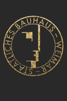 Staatliches Bauhaus Weimar: Wochenplaner, Kalender 2020, A5 Format - Bauhaus Design (German Edition) 167939875X Book Cover