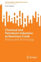 Chemical and Petroleum Industries at Newtown Creek: History and Technology 3031096282 Book Cover