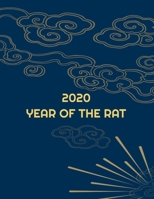 2020 Year Of The Rat: Chinese New Year Weekly Planner 1654151718 Book Cover