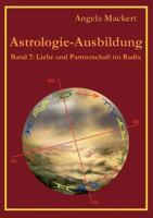 Astrologie-Ausbildung, Band 7: Liebe und Partnerschaft im Radix 3848204797 Book Cover