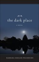 The Dark Place 1606963392 Book Cover