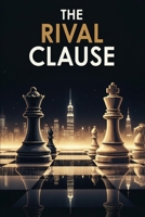 The Rival Clause B0GSMZ1TGQ Book Cover