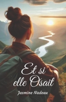 Et si elle osait (French Edition) B0D5BLVPVL Book Cover