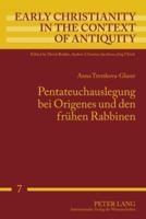 Pentateuchauslegung Bei Origenes Und Den Fruehen Rabbinen 3631602839 Book Cover
