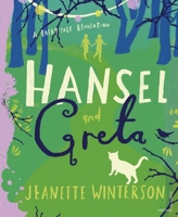 Hansel and Greta: A Fairy Tale Revolution 1642595764 Book Cover