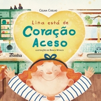 Lina está de coração aceso (Portuguese Edition) 6554209905 Book Cover