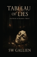 Tableau of Lies 1970816406 Book Cover