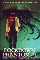 Lockdown Phantom #2 1925809811 Book Cover