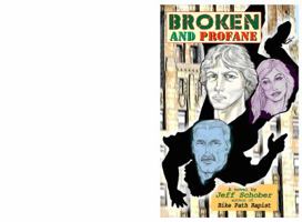 Broken and Profane 0615513158 Book Cover