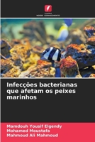 Infecções bacterianas que afetam os peixes marinhos (Portuguese Edition) 6209737102 Book Cover
