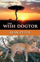 The Wish Dogtor 191712998X Book Cover