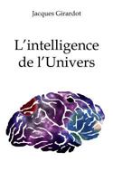 L'intelligence de l'Univers 2322095486 Book Cover