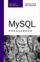 MySQL Phrasebook (Developer's Library) 0672328399 Book Cover