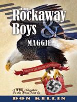 The Rockaway Boys and Maggie 0989617017 Book Cover