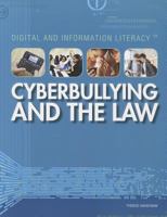 Cyberbullying and the Law 1448883598 Book Cover