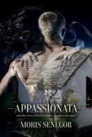 Appassionata: and other stories of lovers, travelers, dreamers and rogues 1519621507 Book Cover