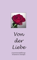 Von der Liebe (German Edition) 3751994823 Book Cover