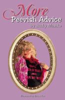 More Peevish Advice 0741440385 Book Cover