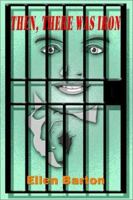 Then, There Was Iron 140339119X Book Cover