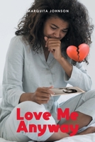 Love Me Anyway 1685178642 Book Cover