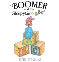Boomer and the Sleepytime ABCs 1965904033 Book Cover