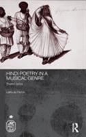 Hindi Poetry In A Musical Gere: Thumri Lyrics (Royal Asiatic Society Books) 0415394465 Book Cover