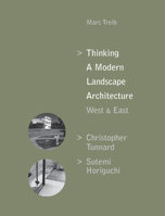 Thinking a Modern Landscape Architecture, West & East: Christopher Tunnard, Sutemi Horiguchi B07Y6DWDKF Book Cover