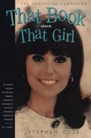 That Girl: The Unofficial Companion 1580630766 Book Cover