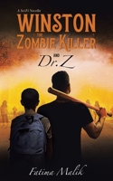 Winston the Zombie Killer: And Dr. Z 0228843472 Book Cover