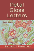 Petal Gloss Letters: Loving Words B0CS9QN54R Book Cover