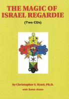 The Magic of Israel Regardie 1935150006 Book Cover