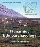 Nunamiut Ethnoarchaeology 0979773180 Book Cover
