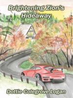 Brightening Zion's Hideaway 1434392139 Book Cover