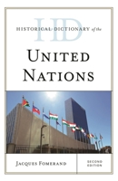Historical Dictionary of the United Nations 1538109700 Book Cover