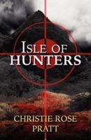 Isle of Hunters 1462602932 Book Cover