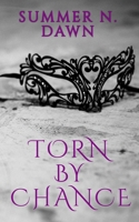 Torn By Chance B0F4K6MFMH Book Cover