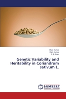 Genetic Variability and Heritability in Coriandrum sativum L. 3659649864 Book Cover